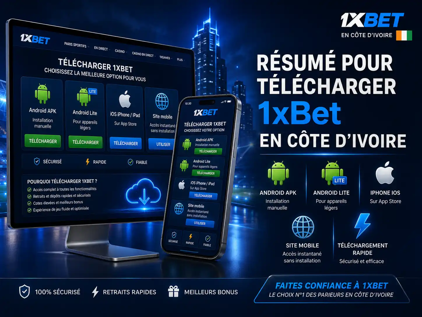 Résumé Pour Télécharger 1xBet En Côte D’Ivoire